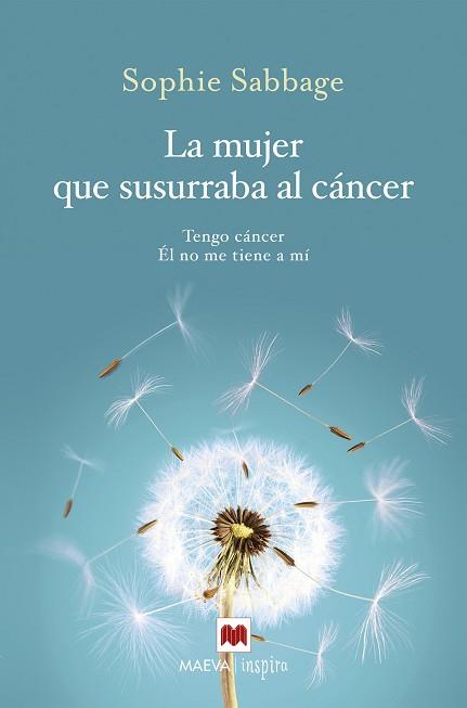 MUJER QUE SUSURRABA AL CÁNCER, LA | 9788416690701 | SABBAGE, SOPHIE