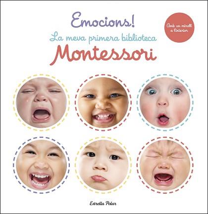 EMOCIONS! LA MEVA PRIMERA BIBLIOTECA MONTESSORI | 9788413890388 | AA. VV. | Llibreria L'Illa - Llibreria Online de Mollet - Comprar llibres online