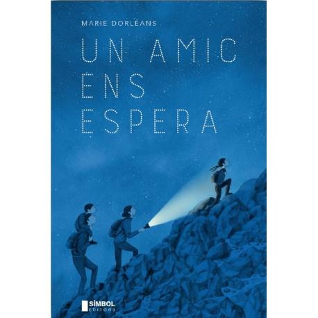 AMIC ENS ESPERA, UN | 9788415315636 | DORLÉANS, MARIE