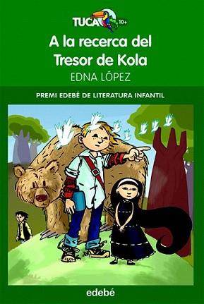 A LA RECERCA DEL TRESOR DE KOLA | 9788468301624 | LOPEZ, EDNA