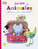 ANIMALES. CREA TUS PROPIAS MASCOTAS | 9781409347101 | BULL, JANE | Llibreria L'Illa - Llibreria Online de Mollet - Comprar llibres online