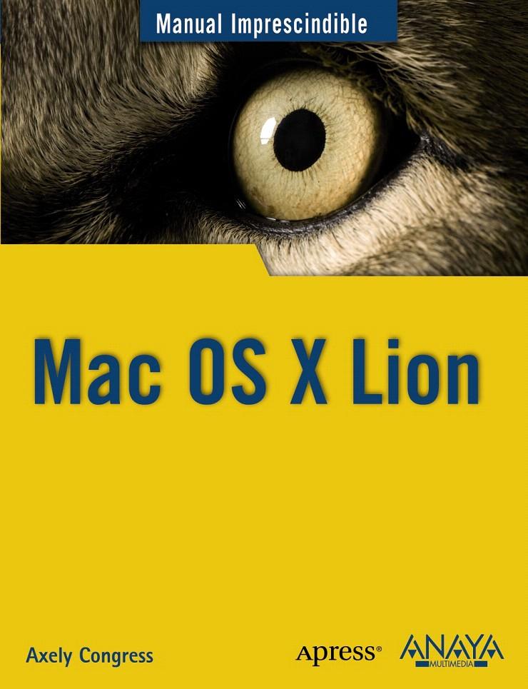 MAC OS X LION | 9788441530621 | CONGRESS, AXELY | Llibreria L'Illa - Llibreria Online de Mollet - Comprar llibres online