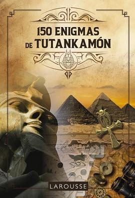 150 ENIGMAS DE TUTANKAMÓN | 9788419250421 | LEBRUN, SANDRA/AUDRAIN, LOÏC | Llibreria L'Illa - Llibreria Online de Mollet - Comprar llibres online