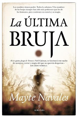 ULTIMA BRUJA, LA | 9788416776696 | NAVALES SÁNCHEZ, MAYTE | Llibreria L'Illa - Llibreria Online de Mollet - Comprar llibres online