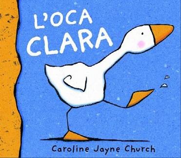 OCA CLARA, L' | 9788495987600 | CHURCH, CAROLINE JAYNE | Llibreria L'Illa - Llibreria Online de Mollet - Comprar llibres online