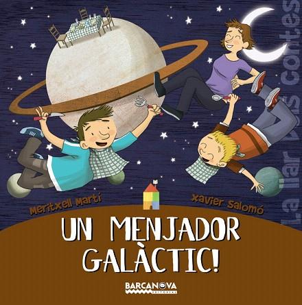 MENJADOR GALACTIC, UN | 9788448920777 | MARTÍ, MERITXELL/SALOMÓ, XAVIER