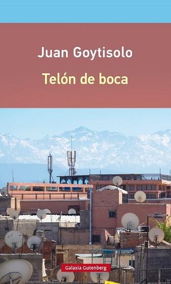 TELÓN DE BOCA | 9788416252688 | GOYTISOLO, JUAN