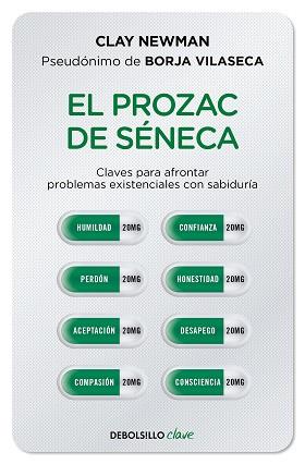 PROZAC DE SÉNECA, EL | 9788466357432 | NEWMAN, CLAY | Llibreria L'Illa - Llibreria Online de Mollet - Comprar llibres online