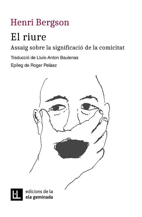 RIURE, EL | 9788412452785 | BERGSON, HENRI | Llibreria L'Illa - Llibreria Online de Mollet - Comprar llibres online
