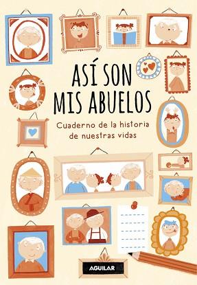 ASÍ SON MIS ABUELOS | 9788403518261 | BELTRÁN, REBECCA / ANA ZURITA