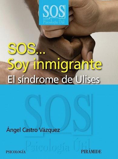 SOY INMIGRANTE | 9788436824292 | CASTRO VÁZQUEZ, ÁNGEL