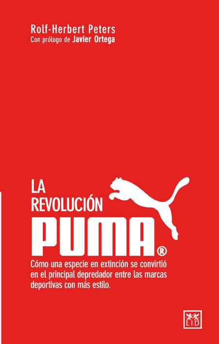 REVOLUCION PUMA, LA | 9788483560853 | ROLF-HERBERT, PETERS | Llibreria L'Illa - Llibreria Online de Mollet - Comprar llibres online