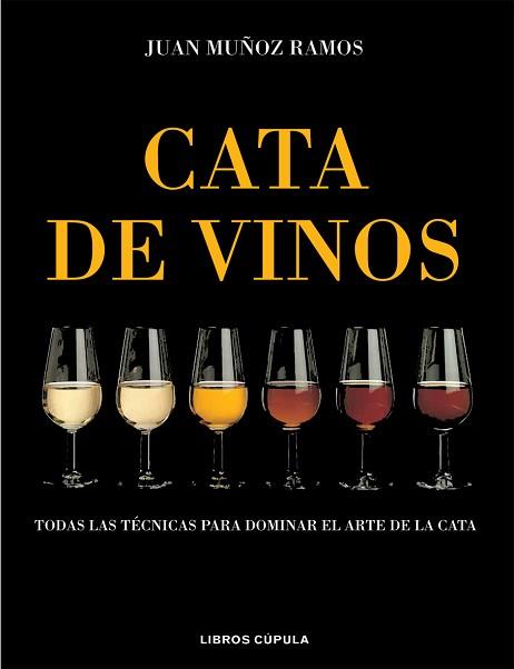 CATA DE VINOS, LA | 9788448047108 | MUÑOZ, JUAN