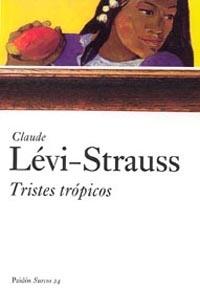 TRSITES TROPICOS | 9788449318870 | LEVI-STRAUSS, CLAUDE | Llibreria L'Illa - Llibreria Online de Mollet - Comprar llibres online