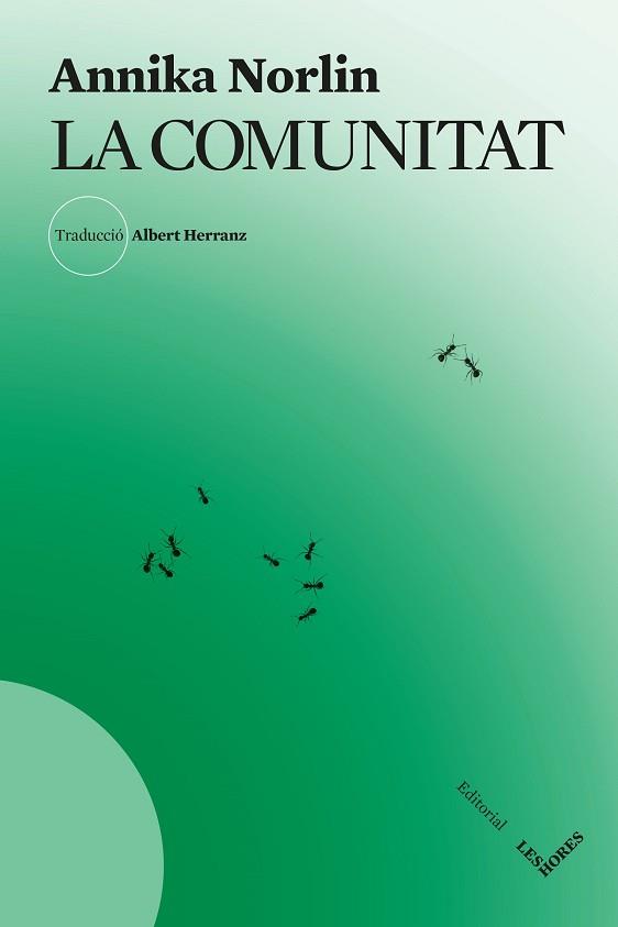 COMUNITAT, LA | 9791399072129 | NORLIN, ANNIKA | Llibreria L'Illa - Llibreria Online de Mollet - Comprar llibres online