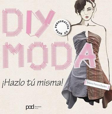 DIY MODA | 9788434238206 | FRANCIS-BRYDEN, SELANA | Llibreria L'Illa - Llibreria Online de Mollet - Comprar llibres online