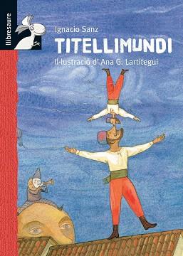 TITELLIMUNDI | 9788479422141 | SANZ, IGNACIO | Llibreria L'Illa - Llibreria Online de Mollet - Comprar llibres online