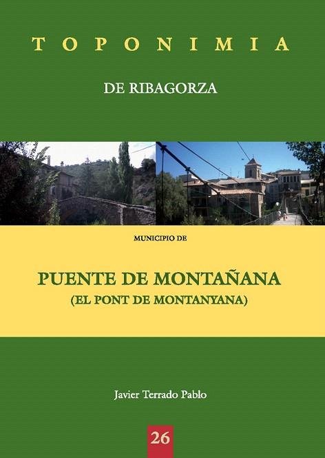 PUENTE DE MONTAÑANA | 9788497432429 | TERRADO PABLO, JAVIER