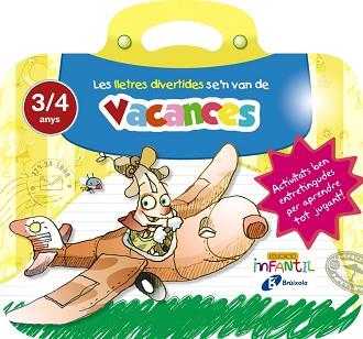 LLETRES DIVERTIDES SE ' N VAN DE VACANCES 3 ANYS | 9788499062259 | IGLESIAS IGLESIAS, ROSA M.ª/SANZ NÚÑEZ, RAFAEL | Llibreria L'Illa - Llibreria Online de Mollet - Comprar llibres online