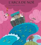 ARCA DE NOE, L' | 9788498254822 | FARRE, LLUIS / MERCE CANALS | Llibreria L'Illa - Llibreria Online de Mollet - Comprar llibres online