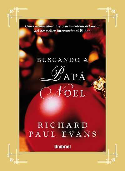 BUSCANDO A PAPA NOEL | 9788489367746 | EVANS, RICHARD | Llibreria L'Illa - Llibreria Online de Mollet - Comprar llibres online