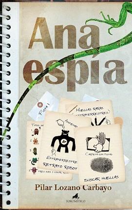 ANA ESPIA | 9788496947665 | LOZANO CARBAYO, PILAR | Llibreria L'Illa - Llibreria Online de Mollet - Comprar llibres online