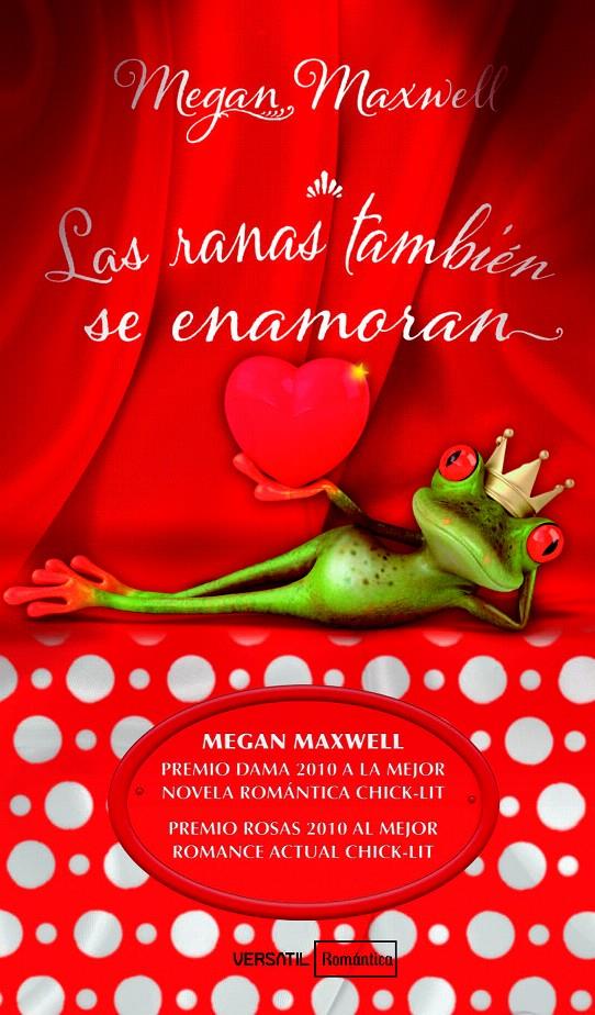 RANAS TAMBIEN SE ENAMORAN | 9788492929467 | MAXWELL, MEGAN