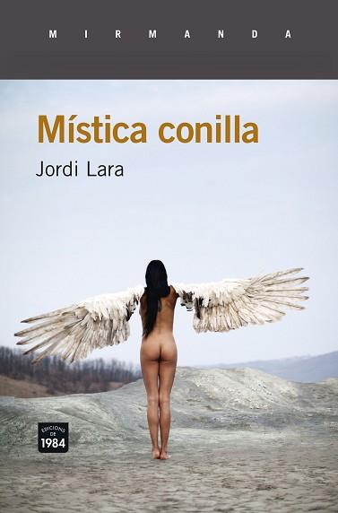 MÍSTICA CONILLA | 9788415835950 | LARA SURIÑACH, JORDI | Llibreria L'Illa - Llibreria Online de Mollet - Comprar llibres online