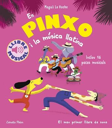 EN PINXO I LA MÚSICA LLATINA. LLIBRE MUSICAL | 9791387782801 | LE HUCHE, MAGALI | Llibreria L'Illa - Llibreria Online de Mollet - Comprar llibres online
