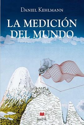 MEDICION DEL MUNDO, LA | 9788496231979 | KEHLMAN, DANIEL | Llibreria L'Illa - Llibreria Online de Mollet - Comprar llibres online