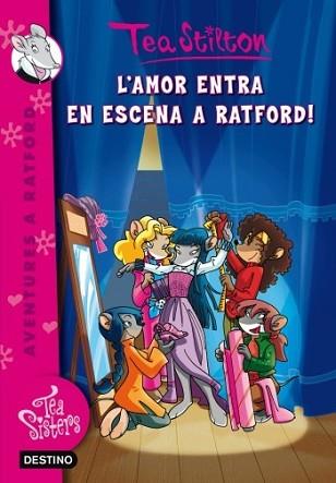 AMOR ENTRA EN ESCENA A RATFORD, L' | 9788499325019 | TEA STILTON | Llibreria L'Illa - Llibreria Online de Mollet - Comprar llibres online