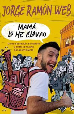 MAMÁ LO HE CLAVAO | 9788427048195 | RAMÓN WEB, JORGE