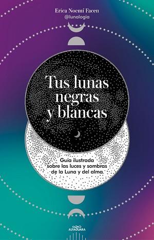 TUS LUNAS NEGRAS Y BLANCAS | 9788419191878 | FACEN, ERICA NOEMÍ