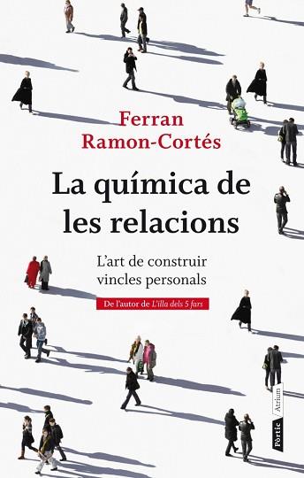 QUÍMICA DE LES RELACIONS, LA | 9788498092387 | FERRAN RAMON CORTÉS