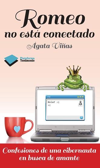 ROMEO NO ESTÁ CONECTADO | 9788415115953 | VIÑAS CORTÉS, AGATA | Llibreria L'Illa - Llibreria Online de Mollet - Comprar llibres online