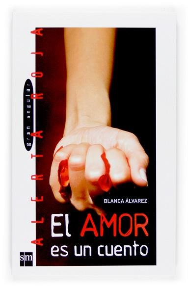 AMOR ES UN CUENTO, EL | 9788467516197 | ALVAREZ, BLANCA