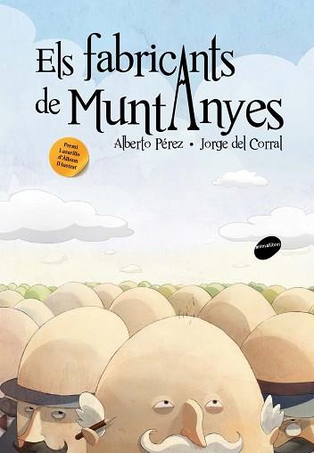 FABRICANTS DE MUNTANYES, ELS | 9788415095170 | PEREZ, ALBERTO, CORRAL, JORGE DEL | Llibreria L'Illa - Llibreria Online de Mollet - Comprar llibres online