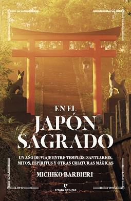 EN EL JAPÓN SAGRADO | 9791387597122 | BARBIERI, MICHIKO | Llibreria L'Illa - Llibreria Online de Mollet - Comprar llibres online