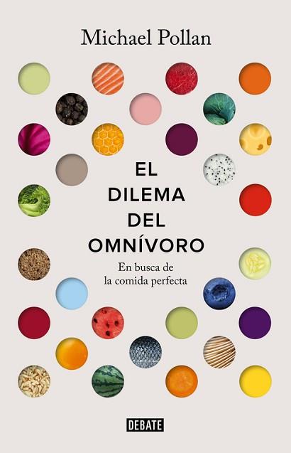 DILEMA DEL OMNÍVORO, EL | 9788499927039 | POLLAN, MICHAEL