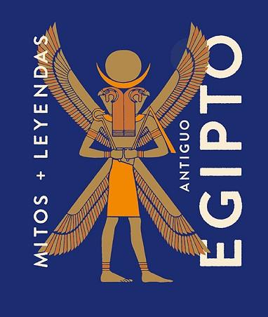MITOS Y LEYENDAS ANTIGUO EGIPTO | 9788419599339 | MARCOS, EVA MARÍA | Llibreria L'Illa - Llibreria Online de Mollet - Comprar llibres online