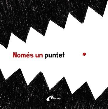 NOMÉS UN PUNTET | 9788499068152 | PICA, ELISABETTA/VIGNOCCHI, CHIARA/BORANDO, SILVIA | Llibreria L'Illa - Llibreria Online de Mollet - Comprar llibres online