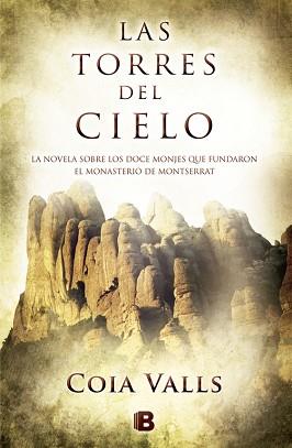 TORRES DEL CIELO, LAS | 9788466652773 | VALLS LORAS, COIA | Llibreria L'Illa - Llibreria Online de Mollet - Comprar llibres online