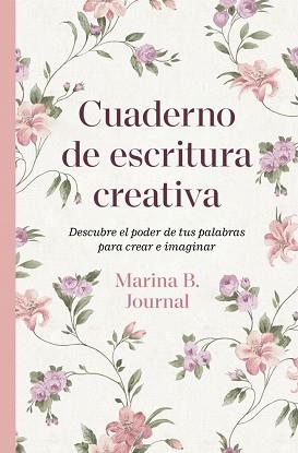 CUADERNO DE ESCRITURA CREATIVA | 9791387905972 | JOURNAL, MARINA B. | Llibreria L'Illa - Llibreria Online de Mollet - Comprar llibres online