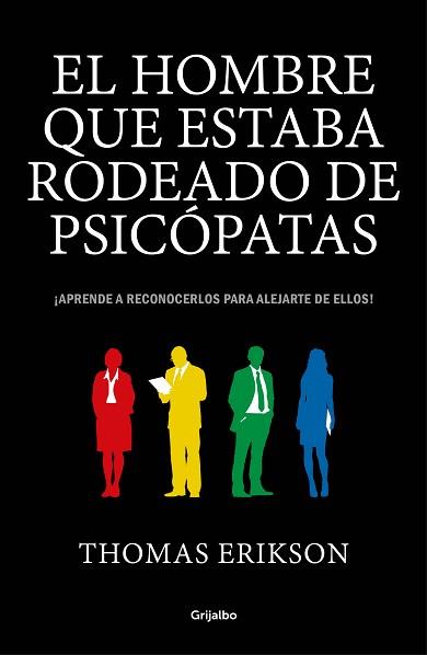 HOMBRE QUE ESTABA RODEADO DE PSICÓPATAS, EL | 9788416895670 | ERIKSON, THOMAS