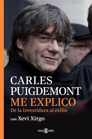 ME EXPLICO | 9788401025259 | PUIGDEMONT, CARLES/XIRGO, XEVI | Llibreria L'Illa - Llibreria Online de Mollet - Comprar llibres online