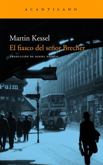 FIASCO DEL SEÑOR BRECHER NA-134 | 9788496834439 | KESSEL, MARTIN | Llibreria L'Illa - Llibreria Online de Mollet - Comprar llibres online