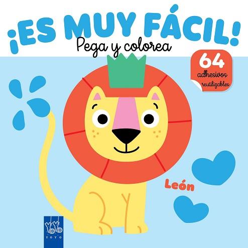 ES MUY FÁCIL! PEGA Y COLOREA. LEÓN | 9788408295655 | YOYO | Llibreria L'Illa - Llibreria Online de Mollet - Comprar llibres online
