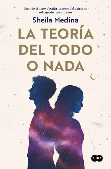 TEORÍA DEL TODO O NADA, LA | 9788491299356 | MEDINA, SHEILA | Llibreria L'Illa - Llibreria Online de Mollet - Comprar llibres online