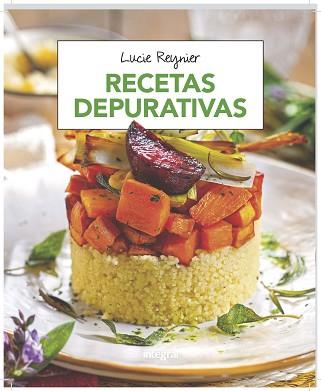 RECETAS DEPURATIVAS | 9788491181309 | REYNIER, LUCIE | Llibreria L'Illa - Llibreria Online de Mollet - Comprar llibres online