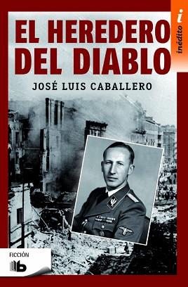 HEREDERO DEL DIABLO, EL | 9788490703076 | CABALLERO FERNÁNDEZ, JOSÉ LUIS